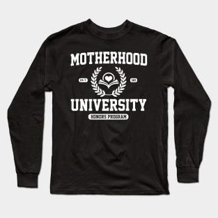 Funny Mom University Daughter Bonus Expecting Motherhood Long Sleeve T-Shirt